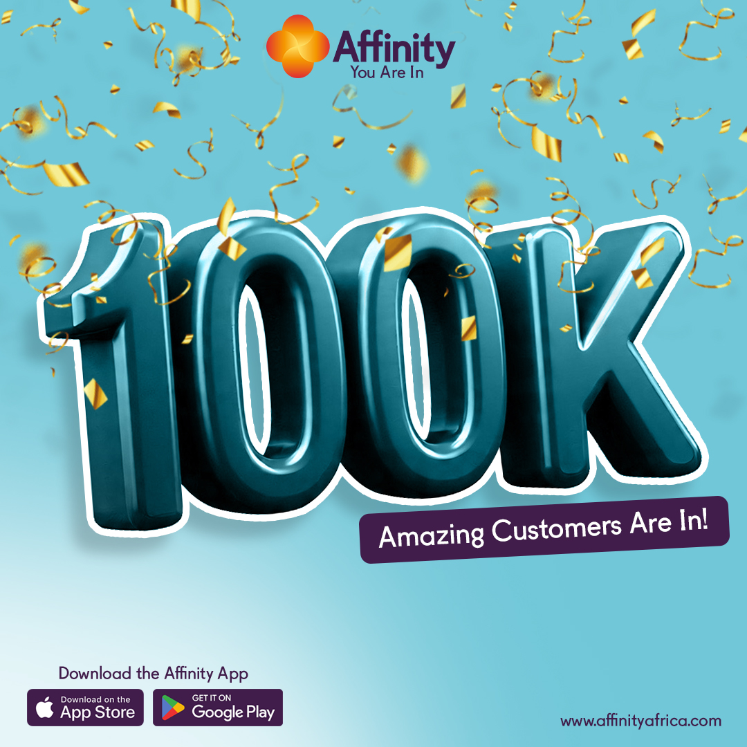 Celebrating Affinity&#8217;s first 100,000 customers in Ghana