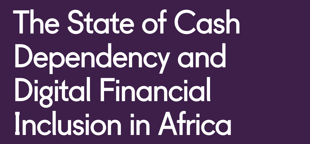 Affinity Africa report lays bare the cost of Africa’s cash dependency – and the actions needed to break it